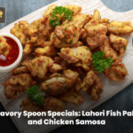 Fresh Lahori Fish Pakora and crispy Chicken Samosa served hot.